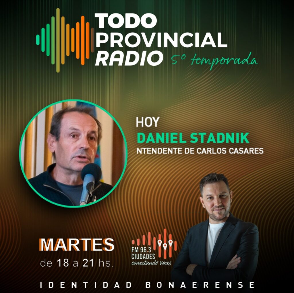 Daniel Stadnik en TodoProvincial Radio- AUDIO COMPLETO 